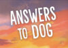 ‘Answers to Dog’