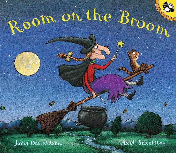 “Room on the Broom” by Julia Donaldson
